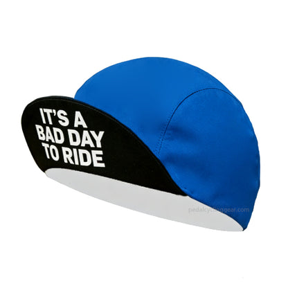 it's a bad day to ride blue cycling cap