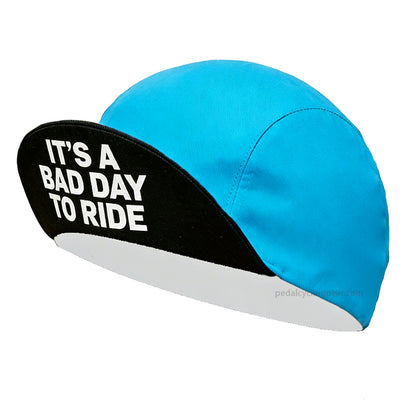 it's a bad day to ride light blue cycling cap